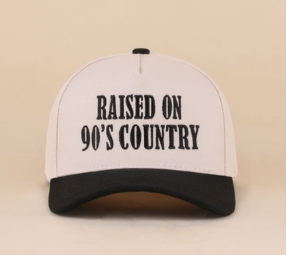 Raised on 90's country hat