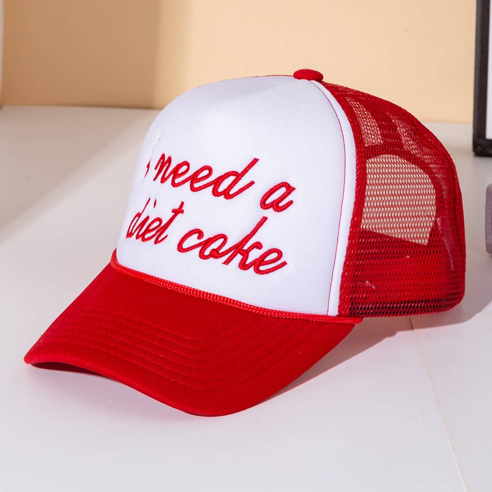 I NEED A DIET COKE Trucker Cap