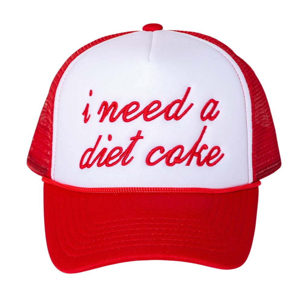 I NEED A DIET COKE Trucker Cap