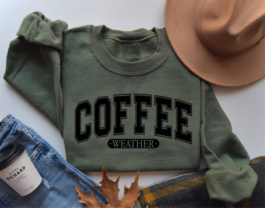 COFFEE WEATHER OLIVE GRAPHIC TEE SWEATSHIRT FREE SHIPPING