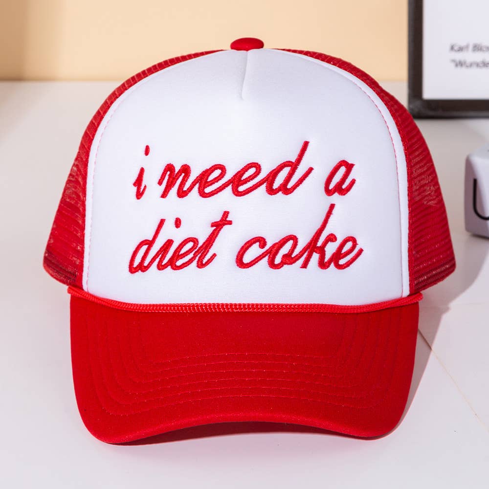 I NEED A DIET COKE Trucker Cap